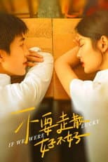 Poster for If We Were Lucky
