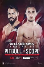 Poster for Bellator Newcastle: Pitbull vs. Scope