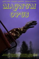 Poster for Magnum Opus