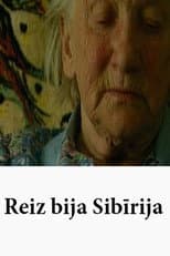 Poster for Reiz bija Sibīrija