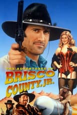 Poster for The Adventures of Brisco County, Jr.