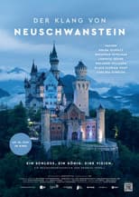 Poster for Der Klang von Neuschwanstein