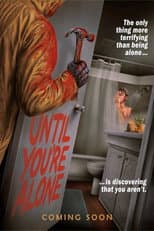 Poster for Until You're Alone