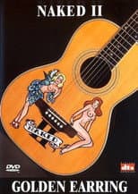 Poster for Golden Earring: Naked II