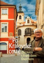Poster for Po Královské cestě s profesorem Františkem Dvořákem