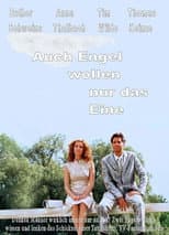 Poster for Auch Engel wollen nur das Eine