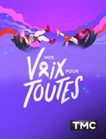 Poster for Nos Voix Pour Toutes 2025