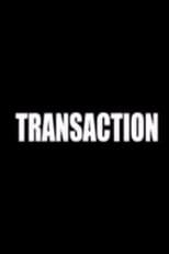 Poster for Transaction