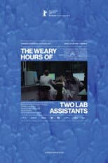 Poster for The Weary Hours of Two Lab Assistants