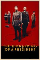 Poster for The Kidnapping of a President