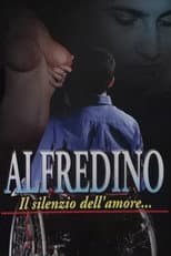 Poster for Alfredino - Il silenzio dell'amore