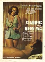 Poster for As Mulheres Sempre Querem Mais