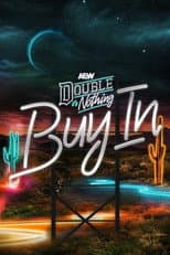 Poster for AEW Double or Nothing 2025: The Buy In