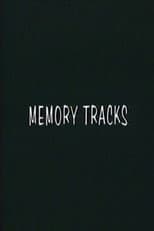 Poster for Memory Tracks