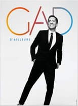 Poster for Gad Elmaleh : D'ailleurs