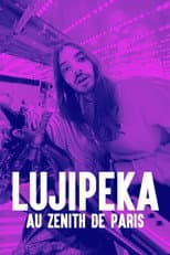 Poster for Lujipeka au Zénith de Paris