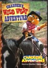 Poster for Chadder's Wild West Adventure