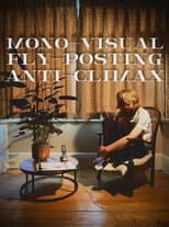 Poster for Mono-Visual Fly-Posting Anti-Climax