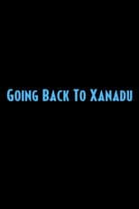 Poster for Going Back to Xanadu