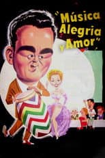 Poster for Música, alegría y amor