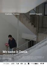 Poster for My Name Is Dania