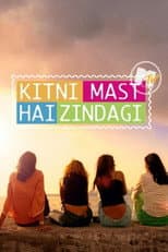 Poster for Kitni Mast Hai Zindagi