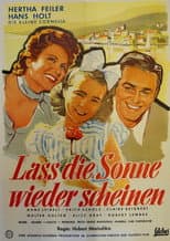 Poster for Laß die Sonne wieder scheinen