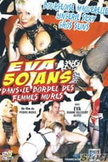Poster for Eva 50 ans dans le bordel des femmes mures