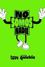 Poster for No somos nadie