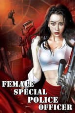 Poster for I Am a Special Policewoman