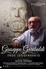 Poster for Giuseppe Garibaldi - Eroe Leggendario