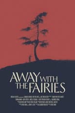 Poster for Away with the Fairies