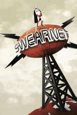 Poster for Swearnet: The Movie