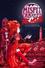 Poster for Misfit Cabaret: The Movie