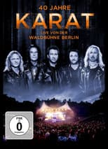 Poster for 40 Jahre Karat: Live von der Waldbühne Berlin