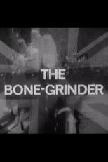 Poster for The Bone Grinder