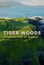 Poster for U.S. Open Epics: Tiger Woods: Perfection at Pebble Beach
