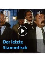 Poster for Der letzte Stammtisch