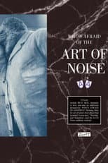 Poster for Who's Afraid Of The Art Of Noise