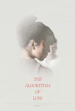Poster for The Algorithm of Loss