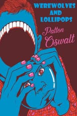 Poster for Patton Oswalt: Werewolves and Lollipops
