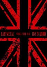 Poster for BABYMETAL WORLD TOUR 2014 - Live in London - The Forum