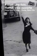 Poster for Once Upon a Time... 'Rome, Open City'