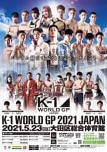 Poster for K-1 WORLD GP 2021: Japan Bantamweight Tournament