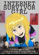 Poster for INTERNET SURVIVOR GIRL