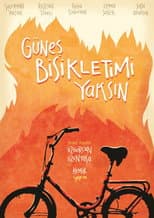 Poster for Let the Sun Burn My Bicycle