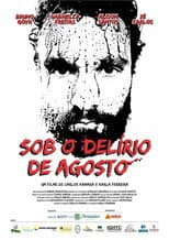 Poster for Sob o Delírio de Agosto