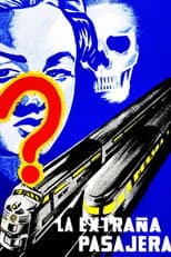 Poster for La extraña pasajera