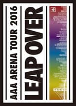Poster for AAA ARENA TOUR 2016 - LEAP OVER -