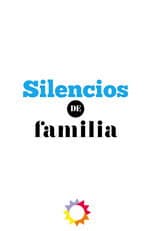 Poster for Silencios de familia